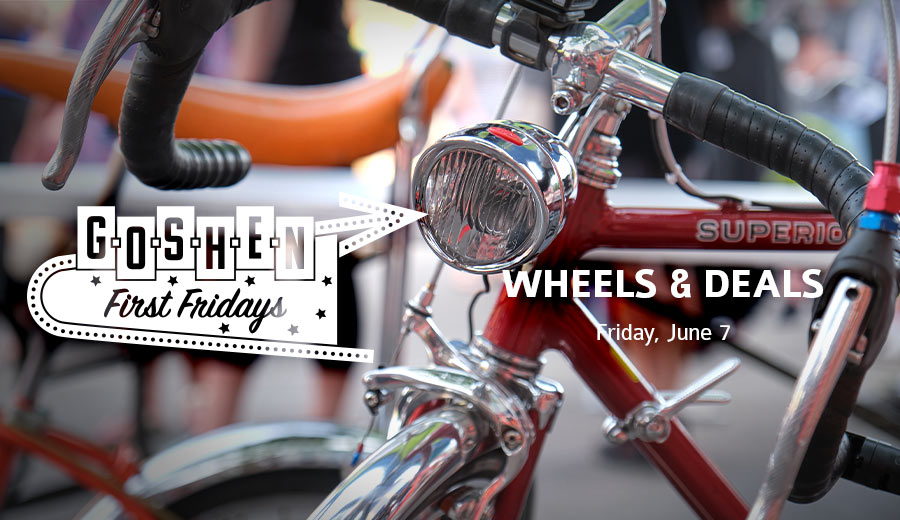 Wheels & Deals | June First Fridays