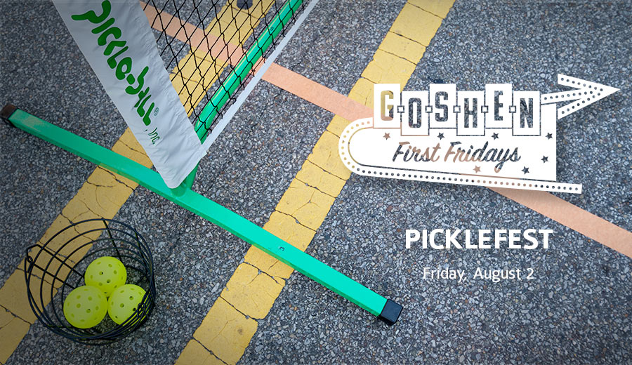 Picklefest | August First Fridays
